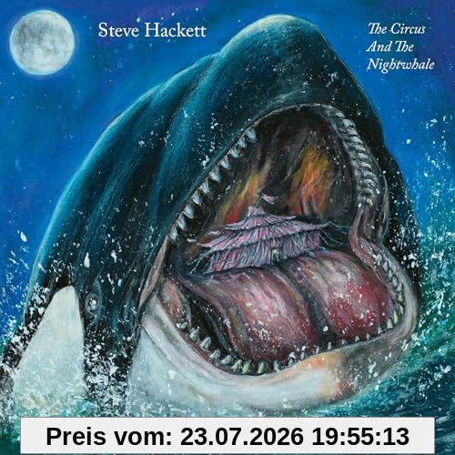 Steve Hackett The Circus And The Nightwhale