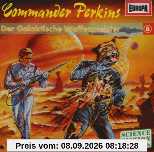 Commander Perkins 08: Der Galaktische Waffenmeister