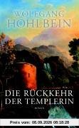 Die Rückkehr der Templerin