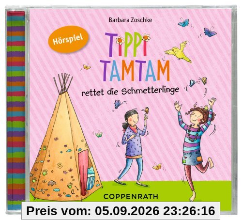 Tippi Tamtam rettet die Schmetterlinge (CD)