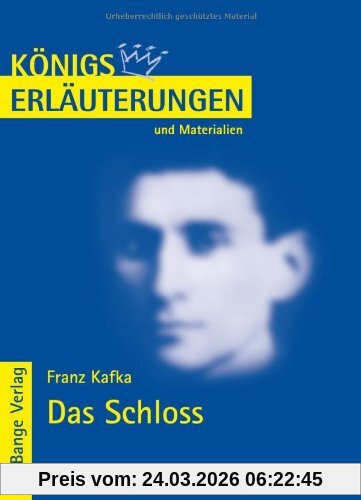 Königs Erläuterungen und Materialien, Bd.455, Das Schloss