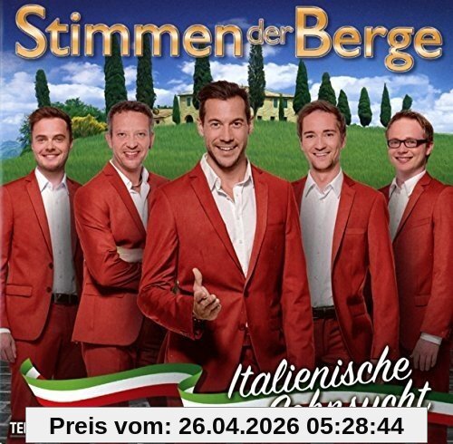 Stimmen der Berge Italienische Sehnsucht