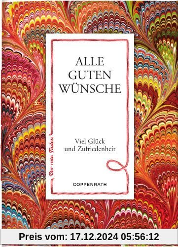 Der rote Faden No.33: Alle guten Wünsche: Viel Glück und Zufriedenheit