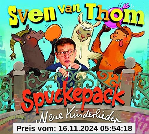 Spuckepack. Neue Kinderlieder