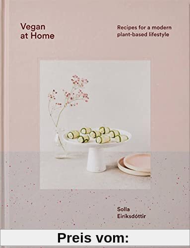 Vegan at Home: Recipes for a modern plant-based lifestyle