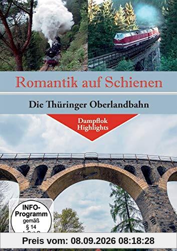 Romantik auf Schienen-die Thüringer Oberlandbahn