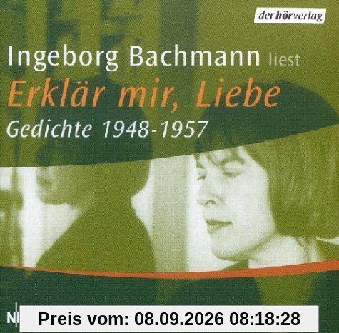 Erklär mir, Liebe. CD. . Gedichte 1948 - 1957. Lesung