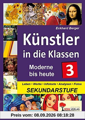 Künstler in die Klassen 3: Moderne bis heute