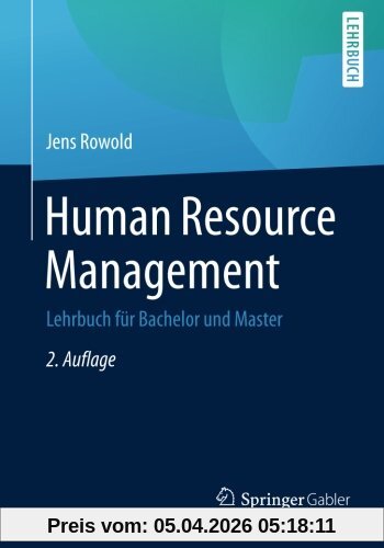 Human Resource Management: Lehrbuch für Bachelor und Master