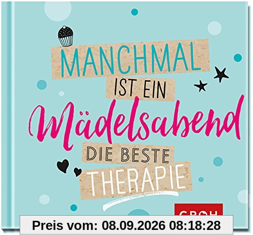 Manchmal ist ein Mädelsabend die beste Therapie