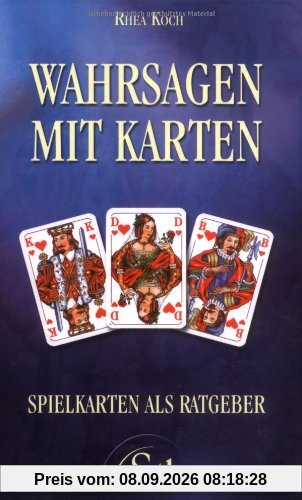 Wahrsagen mit Karten - Spielkarten als Ratgeber