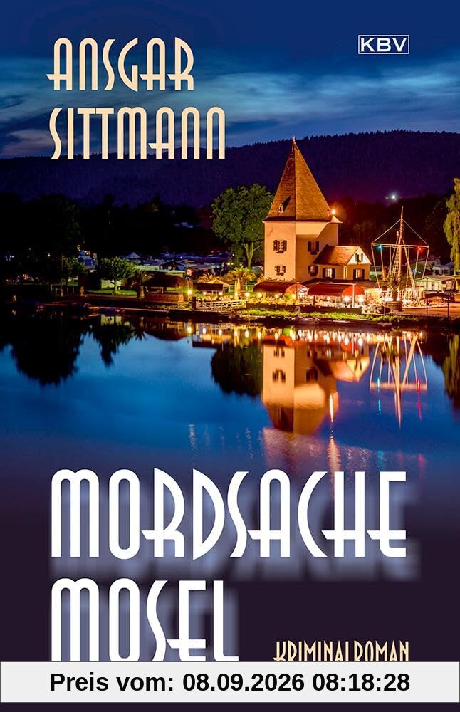 Mordsache Mosel: Kriminalroman (Dennings)