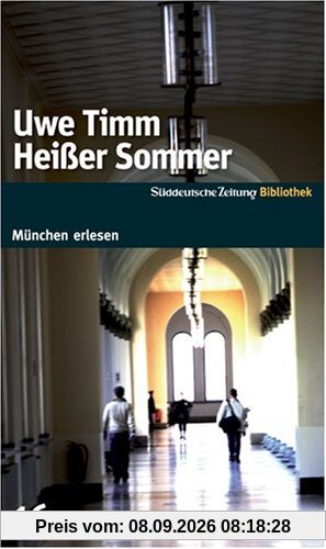 Heißer Sommer. SZ-München Bibliothek