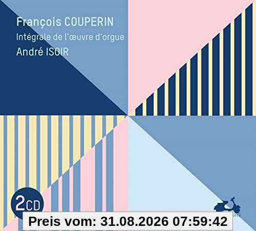 Integrale de l'Oeuvre d'Orgue