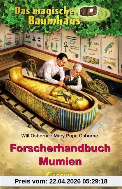 Das magische Baumhaus. Forscherhandbuch Mumien