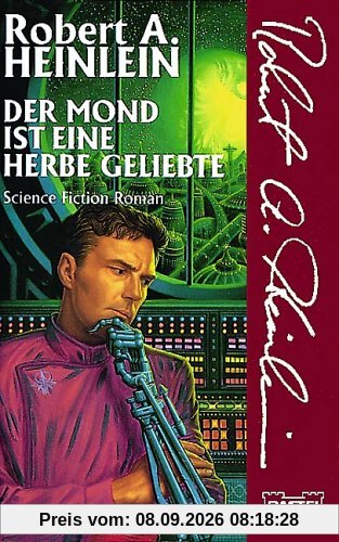 Der Mond ist eine herbe Geliebte.