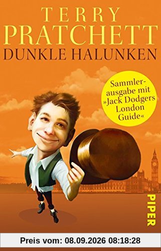 Dunkle Halunken: Sammlerausgabe mit »Jack Dodgers London Guide«