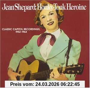 Jean Shepard Honky-Tonk Heroine