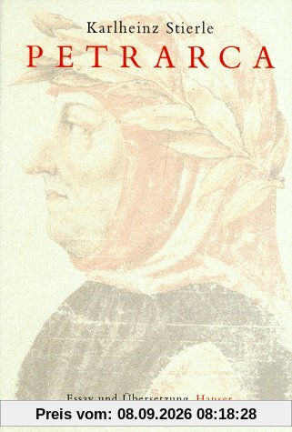 Petrarca: Fragmente eines Selbstentwurfs. Essay