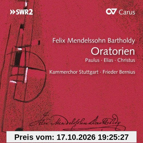 Mendelssohn: Die Oratorien (Paulus - Elias - Christus)
