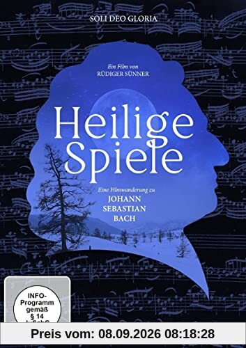 Heilige Spiele - Eine Filmwanderung zu Johann Sebastian Bach