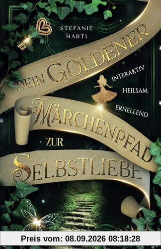 Dein goldener Märchenpfad zur Selbstliebe