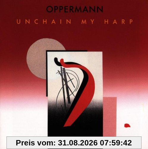 Unchain My Harp