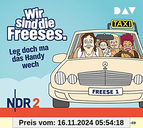 Wir sind die Freeses. Leg doch ma das Handy wech: Hörspiel (3 CDs)