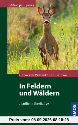 In Feldern und Wäldern (Edition Paul Parey)