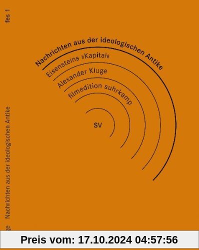 Nachrichten aus der ideologischen Antike / Eisensteins Kapital (3 DVDs)