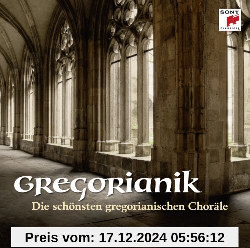 Gregorianik - Die schönsten gregorianischen Choräle