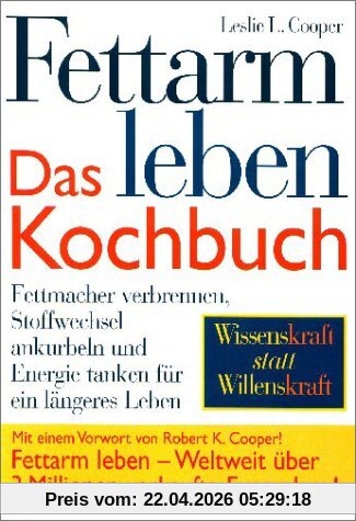 Fettarm leben. Das Kochbuch
