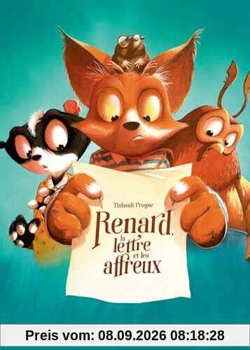 Renard, la lettre et les affreux