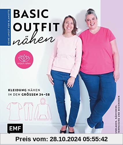 Keine Angst vor Klamotte – Basic-Outfit nähen von Anna Einfach nähen: Shirt, Pullover, Hose: Kleidung nähen in den Größe