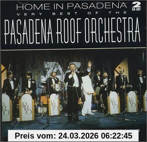 the Pasadena Roof Orchestra Home In Pasadena, The Very Best Of The