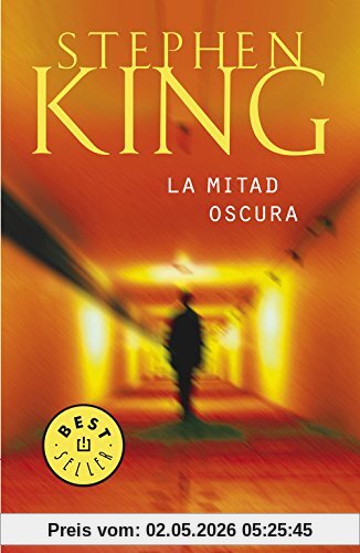 La mitad oscura (BEST SELLER, Band 26200)
