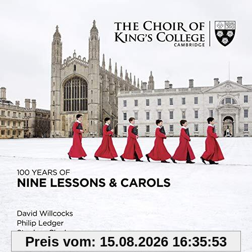 Cambridge Choir of King'S College 100 Years Of Nine Lessons & Carols