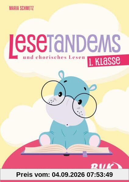 Lesetandems und chorisches Lesen – 1. Klasse: Geschichten, Gedichte und Sachtexte (Lesezeit)