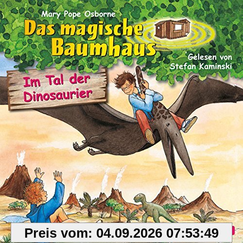 Im Tal der Dinosaurier: 1 CD (Das magische Baumhaus, Band 1)