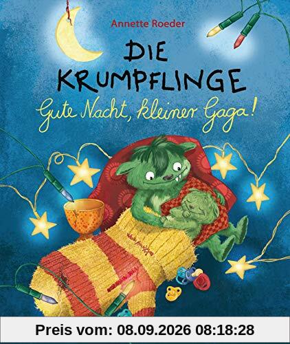 Die Krumpflinge - Gute Nacht, kleiner Gaga!: Bilderbuch zum Thema Einschlafen ab 3