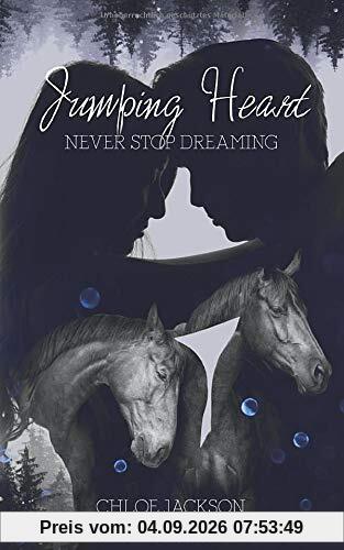 Jumping Heart: Never stop dreaming
