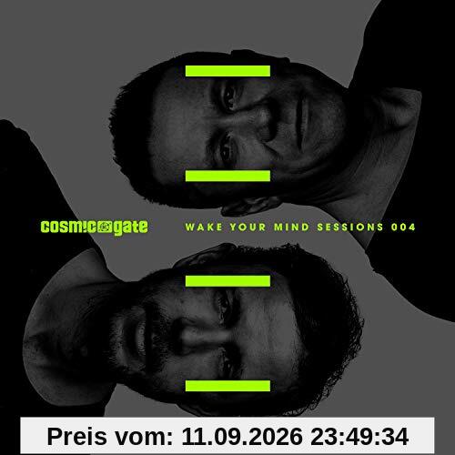 Cosmic Gate Wake Your Mind Sessions 004