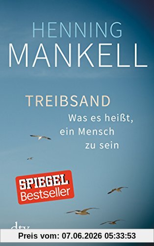 Treibsand: Was es heißt, ein Mensch zu sein