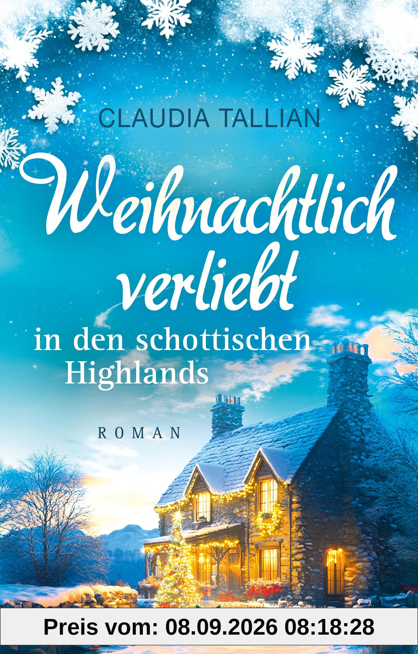 Weihnachtlich verliebt in den schottischen Highlands (Verliebt in Schottland, Band 1)