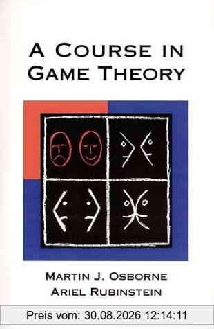 A Course in Game Theory
