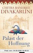 Palast der Hoffnung: Roman -