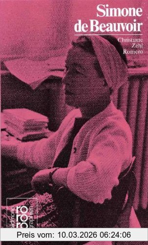 Christiane Zehl Romero Beauvoir, Simone De, Mit Selbstzeugnissen Und Bilddokumenten