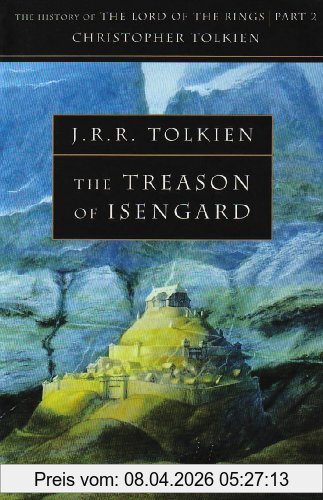 Tolkien, John Ronald Reuel The Treason Of Isengard, The History Of Middle-Earth 7, V.Vii 1