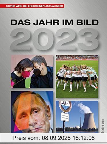 Das Jahr im Bild 2023: Der schönste Jahresrückblick ― bewährt seit 65 Jahren (65)