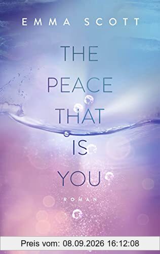 The Peace That Is You (Das Dreamcatcher-Duett, Band 2)